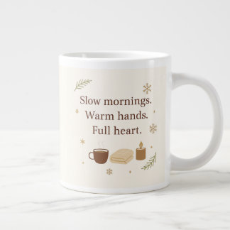 Caneca De Café Grande Manhãs de Dezembro | Manhãs Lentas. Mãos Quentes.
