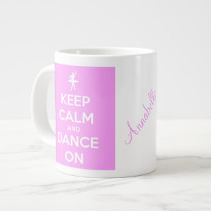 Caneca De Café Grande Mantenha a calma e a dança no Jumbo Mug Rosa