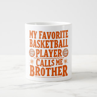Caneca De Café Grande Meu Jogador De Basquete Favorito Me Chama De Irmão