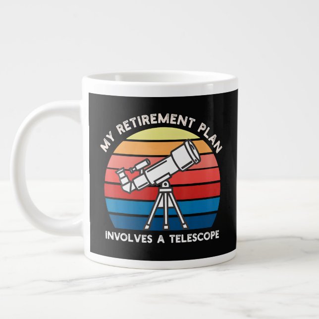 Caneca De Café Grande Meu Plano de Aposentadoria Envolve Um Telescópio (Esquerda)