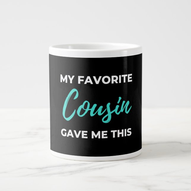 Caneca De Café Grande Meu Primo Favorito Me Deu Isso (Frente)