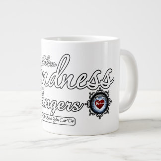 Caneca De Café Grande Mostre gentileza a estranhos