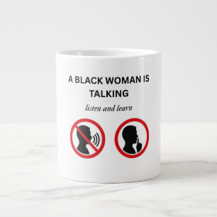 Caneca De Café Grande Mulher Negra Falando Ouça e Aprenda