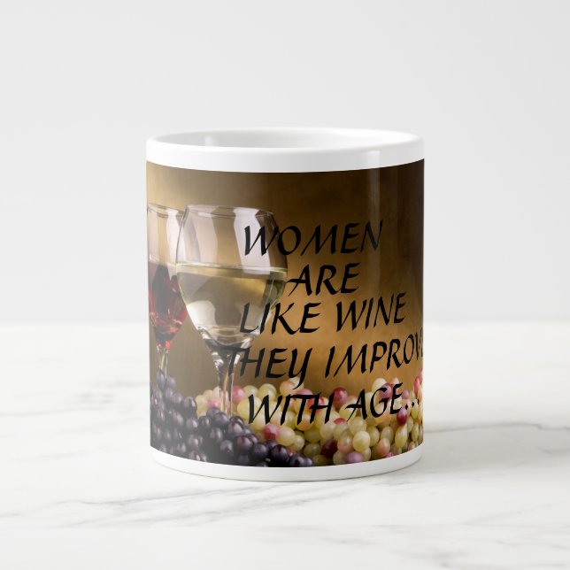 CANECA DE CAFÉ GRANDE MULHERES SÃO COMO VINHO MELHORAM COM IDADE (Frente)