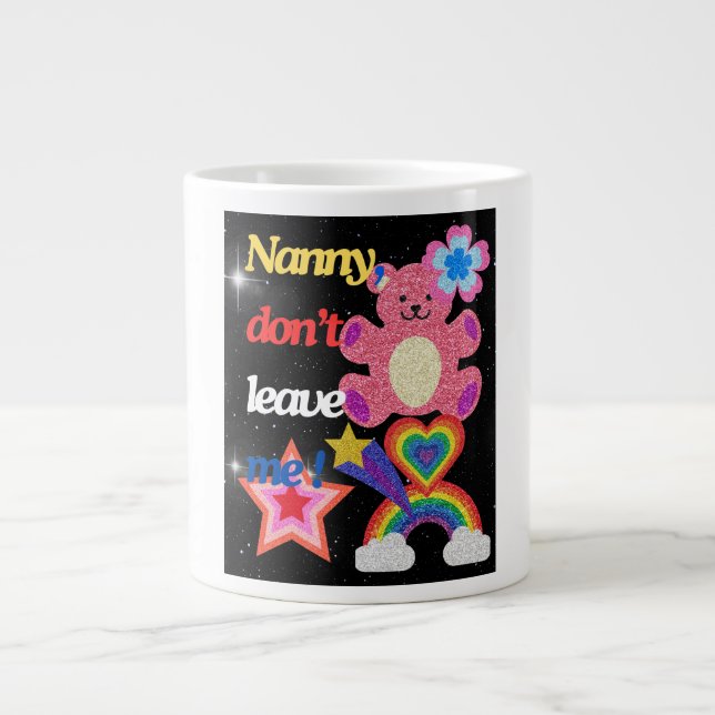 Caneca De Café Grande Nanny, não me deixe! (Frente)