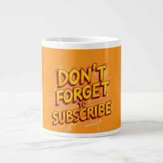 Caneca De Café Grande Não Esqueça De Se Inscrever