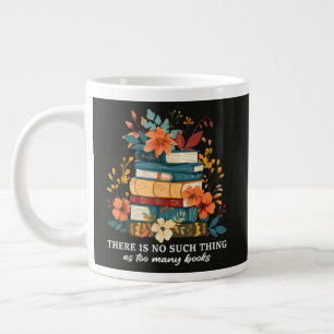 Caneca De Café Grande Não Existe Coisa Tal Como Muitos Livros