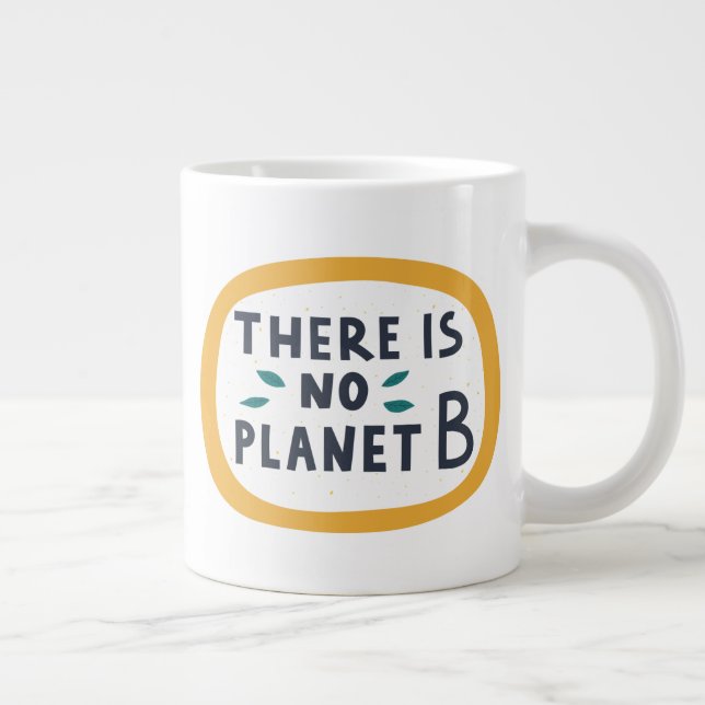 Caneca De Café Grande Não Há Planeta B (Direita)