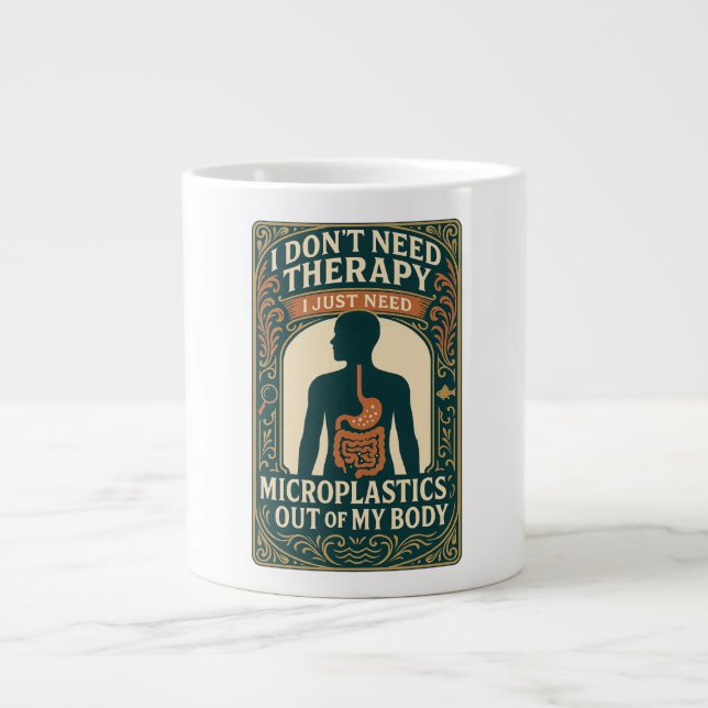 Caneca De Café Grande Não preciso de terapia, microplásticos fora do meu (Frente)