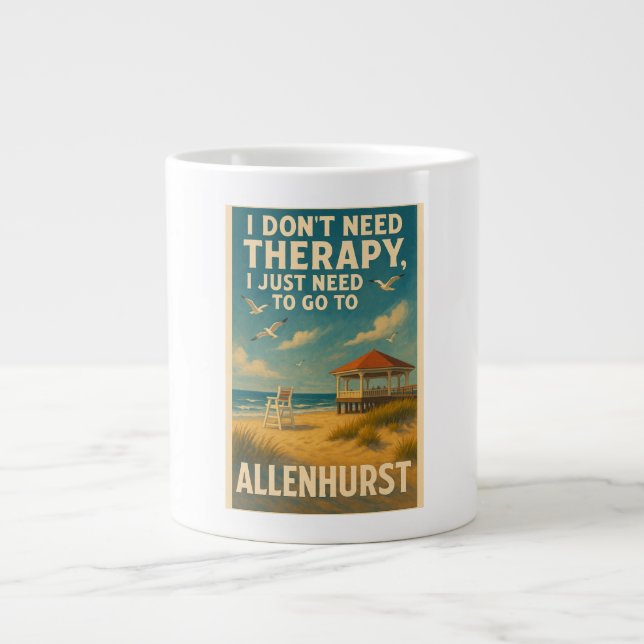 Caneca De Café Grande Não preciso de terapia, só preciso de Allenhurst (Frente)