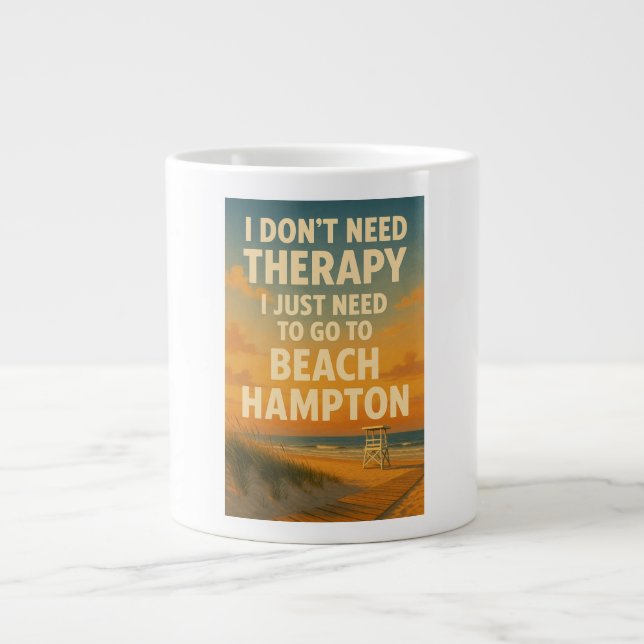 Caneca De Café Grande Não preciso de terapia, só preciso de Beach Hampto (Frente)