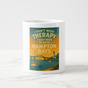 Caneca De Café Grande Não preciso de terapia, só preciso de Hampton Bays