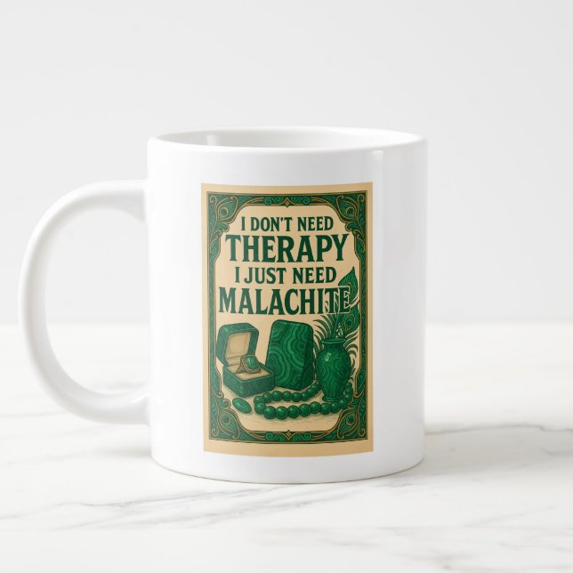 Caneca De Café Grande Não preciso de terapia, só preciso de Malachite (Esquerda)