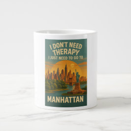 Caneca De Café Grande Não preciso de terapia, só preciso de Manhattan
