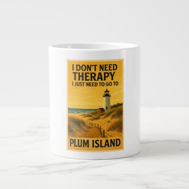 Caneca De Café Grande Não preciso de terapia, só preciso de Plum Island (Frente)