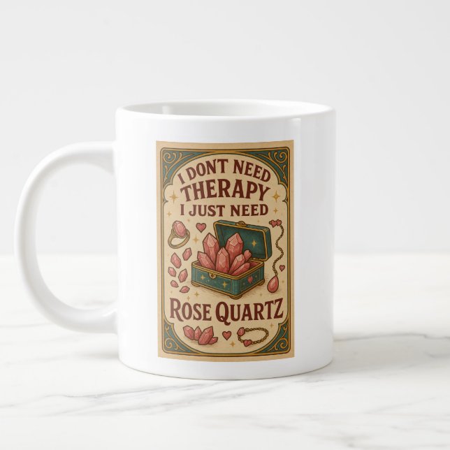 Caneca De Café Grande Não preciso de terapia, só preciso de quartzo rosa (Esquerda)