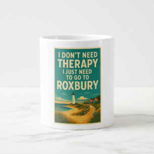 Caneca De Café Grande Não preciso de terapia, só preciso de Roxbury