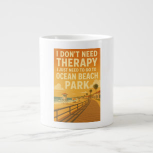 Caneca De Café Grande Não preciso de terapia, só preciso do Ocean Beach