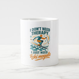Caneca De Café Grande Não preciso de terapia, só preciso esquiar moguls