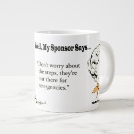 Caneca De Café Grande Não se preocupe com os degraus.