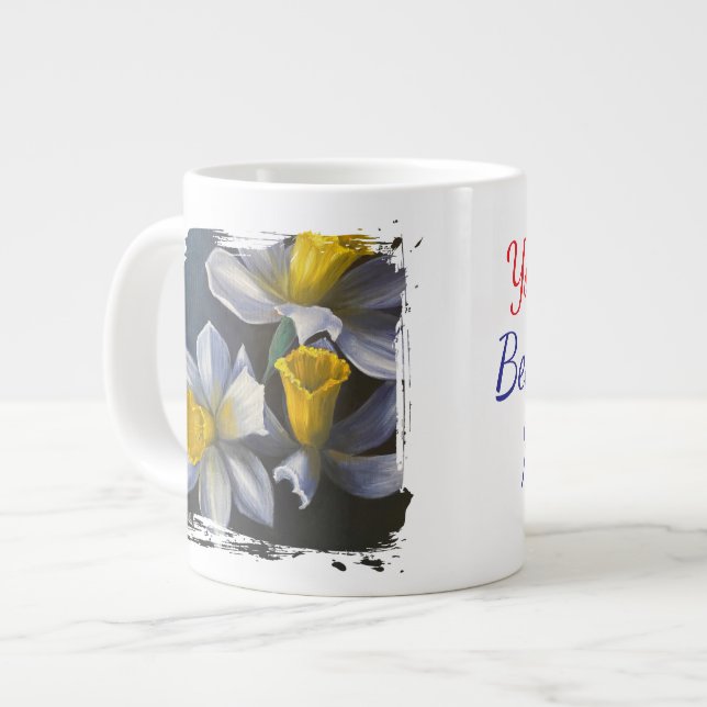 Caneca De Café Grande narcisos você é a melhor parte da minha vida (Frente Esquerda)