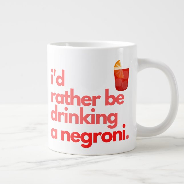 Caneca De Café Grande Negroni - Coffee Mug - "Eu Preferencialmente Ser.. (Direita)
