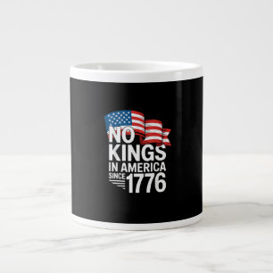 Caneca De Café Grande Nenhum Rei na América desde 1776 Proteste Criativo