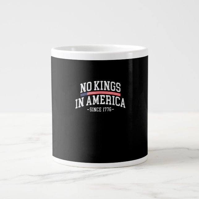 Caneca De Café Grande No Kings In America Since 1776 Freedom Spirit Look (Frente)