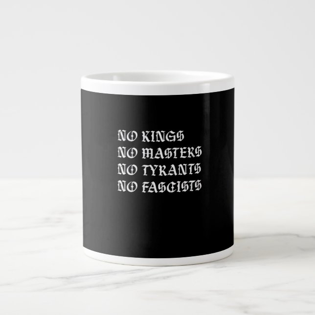 Caneca De Café Grande No Kings No Masters No Tyrants No Fascists Style (Frente)