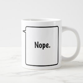 Caneca De Café Grande NOPE Jumbo Mug