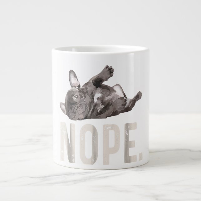 Caneca De Café Grande Nope Lazy French Bulldog Lover Gift (Frente)