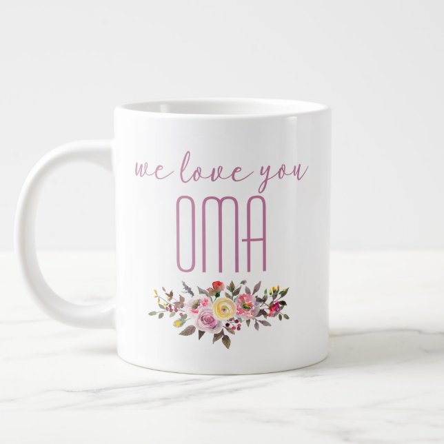 Caneca De Café Grande Nós Amamos Você Oma Floral Rosa (Esquerda)