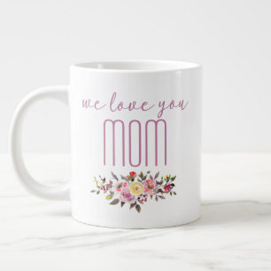 Caneca De Café Grande Nós Te Amo Mamãe Rosa Floral