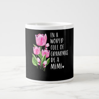 Caneca De Café Grande Num Cheio Mundial, Avós Sejam Mimi