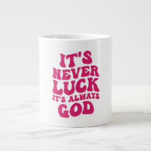 Caneca De Café Grande Nunca é Sorte que é sempre Deus