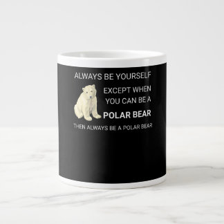 Caneca De Café Grande O Urso Polar Engraçado Sempre Seja Você Mesmo O Se