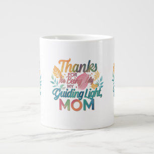 Caneca De Café Grande Obrigados por ser minha luz orientadora, mãe" Espe