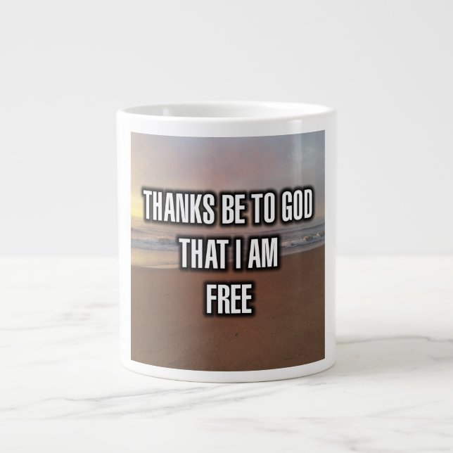 Caneca De Café Grande Obrigados São Para Deus Que Eu Sou Grátis (Frente)