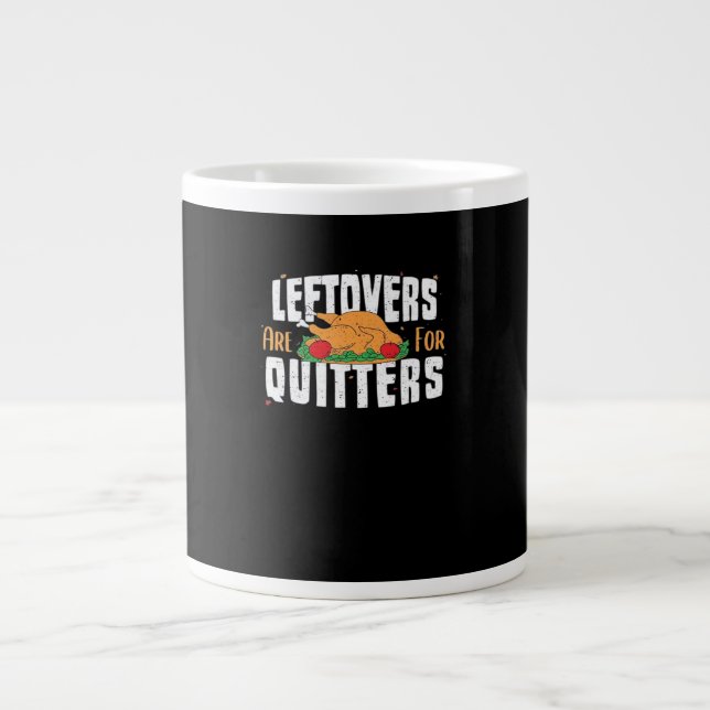 Caneca De Café Grande Os Restantes São Para Quitters Engraçados Turcos D (Frente)