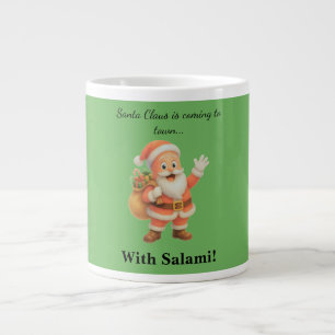 Caneca De Café Grande Papai Noel está chegando à cidade.. Com Salami!