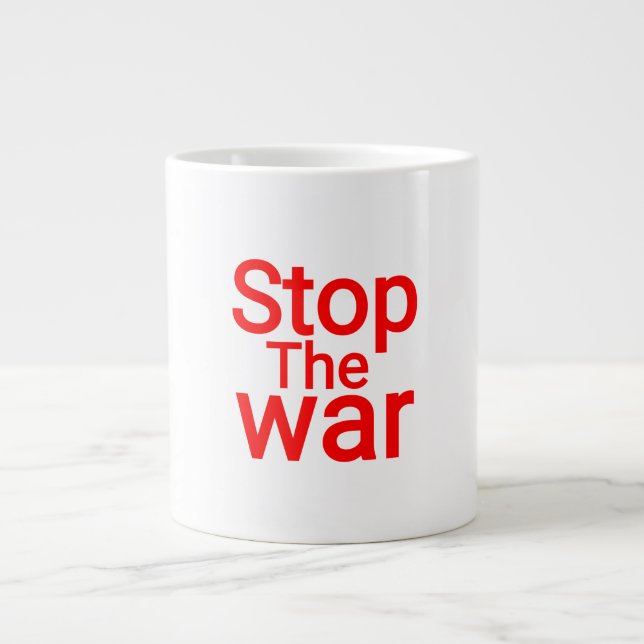 Caneca De Café Grande PARE A GUERRA. ASSINAR A PAZ.—Paz Inspiracional (Frente)