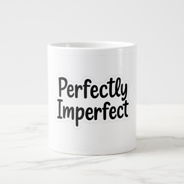 Caneca De Café Grande Perfeitamente Imperfeito - Design com Mão Negrito (Frente)