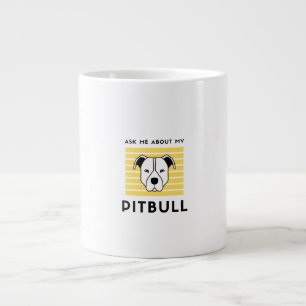 Caneca De Café Grande Pergunte-me sobre o meu cão pitbull