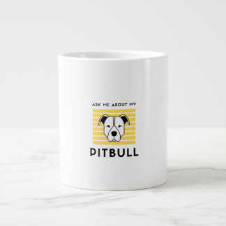 Caneca De Café Grande Pergunte-me sobre o meu cão pitbull