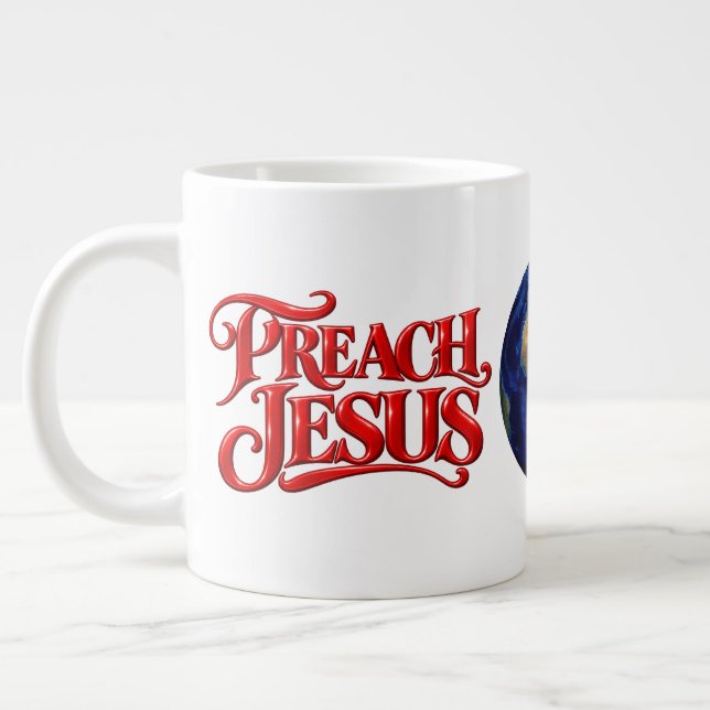 Caneca De Café Grande Preache Jesus (Esquerda)