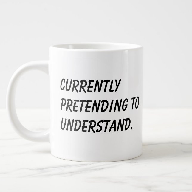 Caneca De Café Grande Presente de Colega de Trabalho 'Pretendendo Entend (Esquerda)