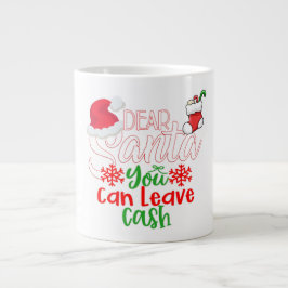 Caneca De Café Grande Prezados Papais noeis, Por Favor, Deixem o Dinheir