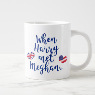 Caneca De Café Grande Quando Harry conheceu Meghan  Casamento Real