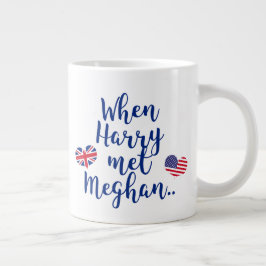 Caneca De Café Grande Quando Harry conheceu Meghan | Casamento Real Dive