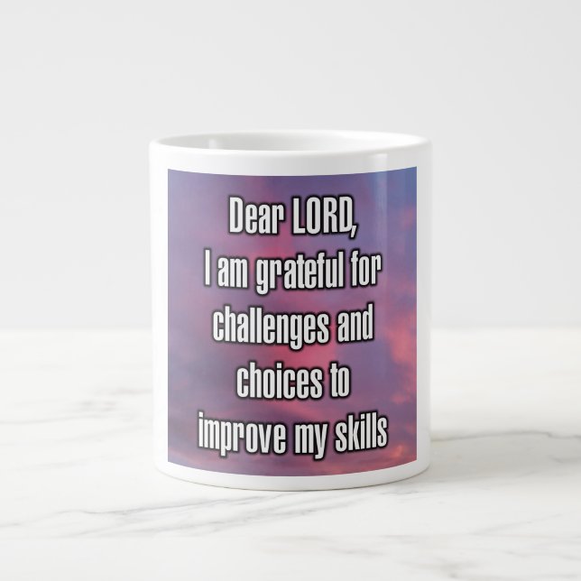 Caneca De Café Grande Querido SENHOR, sou grato pelos desafios e... Cane (Frente)